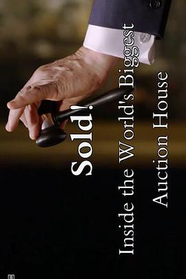 佳士得的沉浮：世界最大拍卖行 第01集